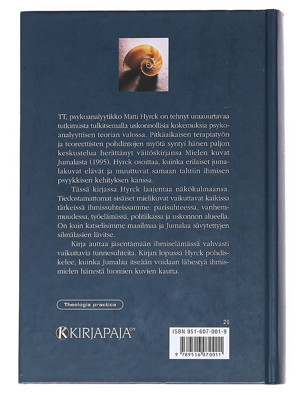 Ihmismieli ja Jumala psykoanalyysin valossa - Matti Hyrck - Tietokirjat ja oppaat - 10105548795 - 1
