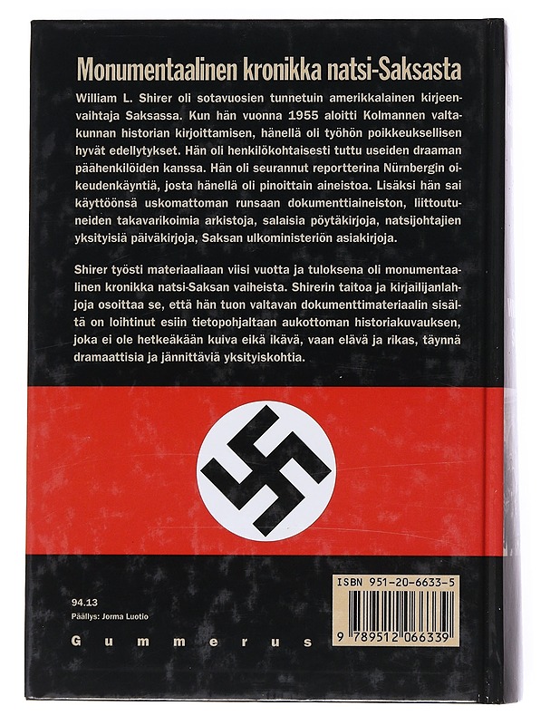 Kolmannen valtakunnan nousu ja tuho : kansallissosialistisen Saksan historia. 2 - Shirer, William L. - Historiakirjat - 10105548806 - 2