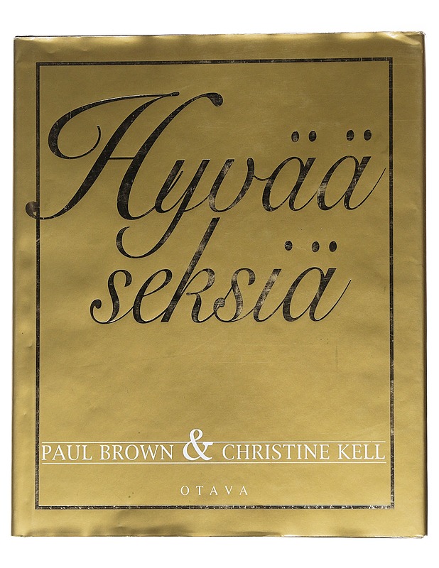 Hyvää seksiä - Brown, Paul - Tietokirjat ja oppaat - 10105548811 - 0