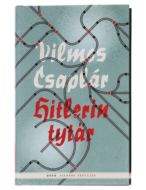 Hitlerin tytär - Vilmos Csaplár - Romaanit ja novellit - 10105548821 - 0