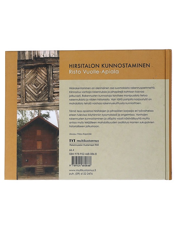 Hirsitalon kunnostaminen - Risto Vuolle-Apiala - Tietokirjat ja oppaat - 10105548820 - 1