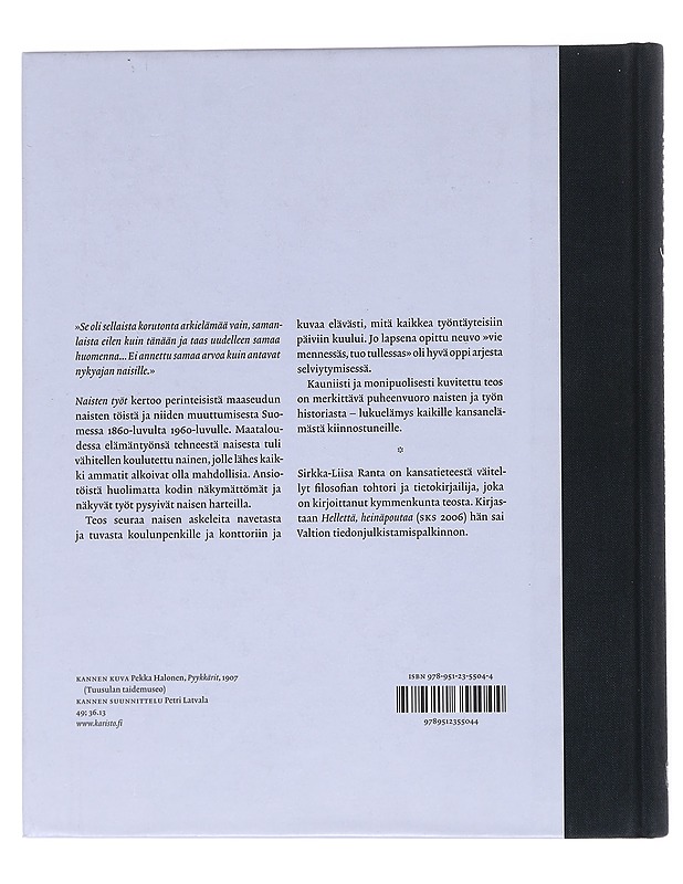 Naisten työt : pitkiä päiviä, arkisia askareita - Sirkka-Liisa Ranta - Historiakirjat - 10105548865 - 1