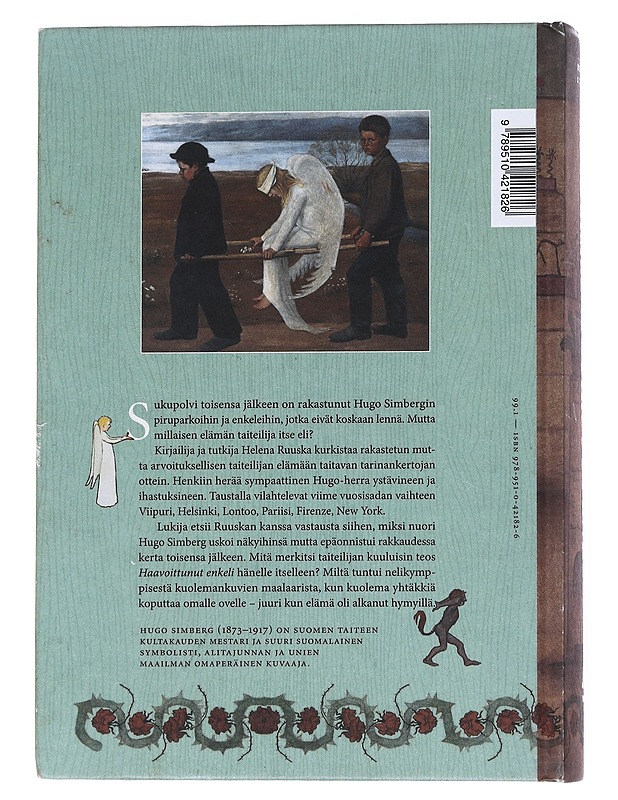 Hugo Simberg : pirut ja enkelit - Ruuska, Helena - Elämäkerrat ja muistelmat - 10105548882 - 1