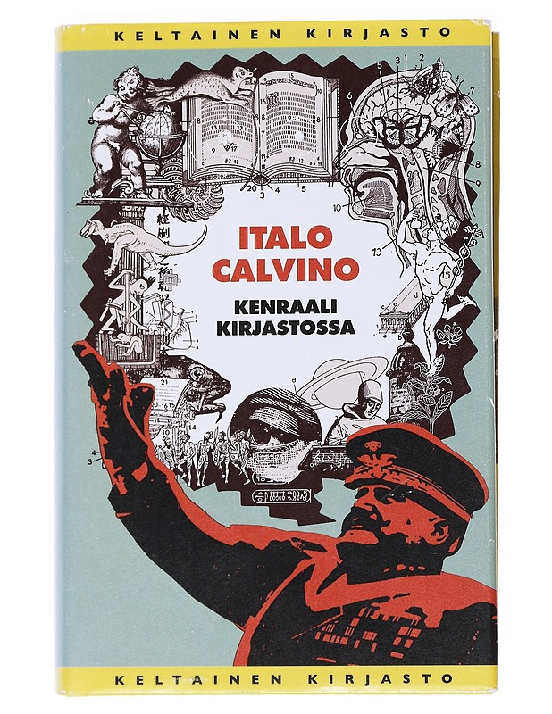 Kenraali kirjastossa - Calvino, Italo - Romaanit ja novellit - 10105548893 - 0