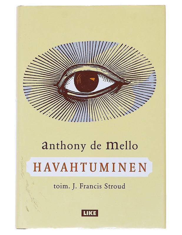 Havahtuminen - De Mello, Anthony - Tietokirjat ja oppaat - 10105548898 - 0