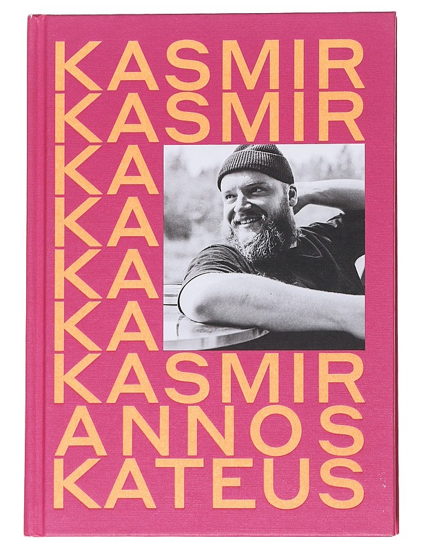 Kasmir : annoskateus : stooreja ja reseptejä - Kirjonen, Thomas - Elämäkerrat ja muistelmat - 10105548902 - 0
