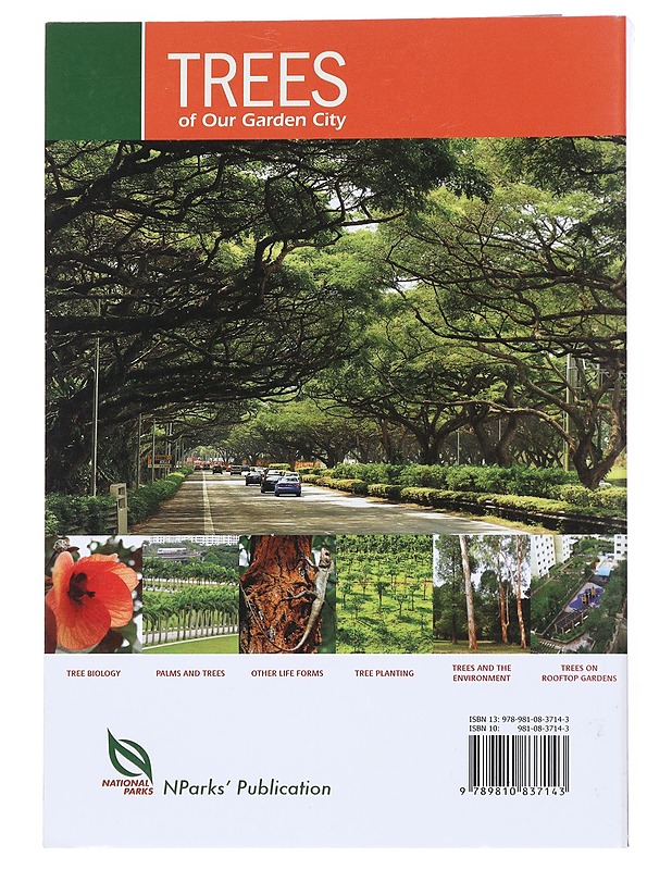 Trees of Our Garden City: A Guide to the Common Trees of Singapore - Harrastekirjat - 10105548910 - 1