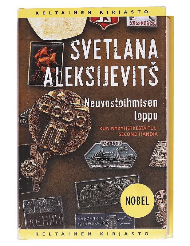 Neuvostoihmisen Loppu -Svetlana Aleksijevits - Kaunokirjallisuus - 10105548940 - 0