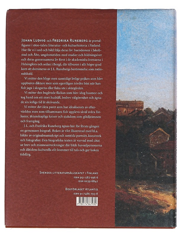 Johan Ludvig & Fredrika Runeberg: En bildbiografi - Rahikainen, Agneta - Elämäkerrat ja muistelmat - 10105548946 - 1