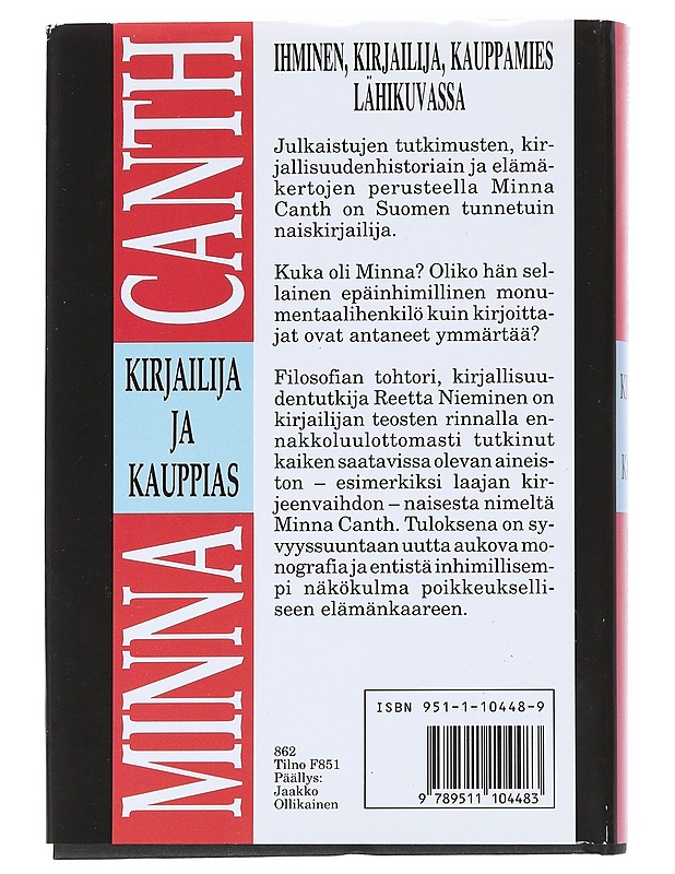 Minna Canth, Kirjailija ja kauppias - Reetta Nieminen - Elämäkerrat ja muistelmat - 10105548949 - 1