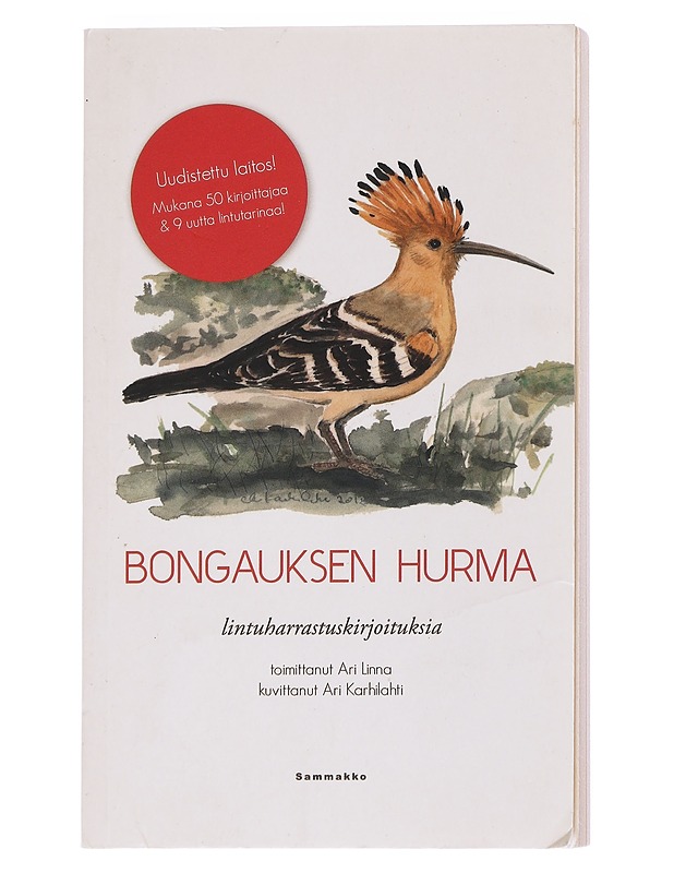 Bongauksen hurma / lintuharrastuskirjoituksia - Linna, Ari - Tietokirjat - 10105548977 - 0