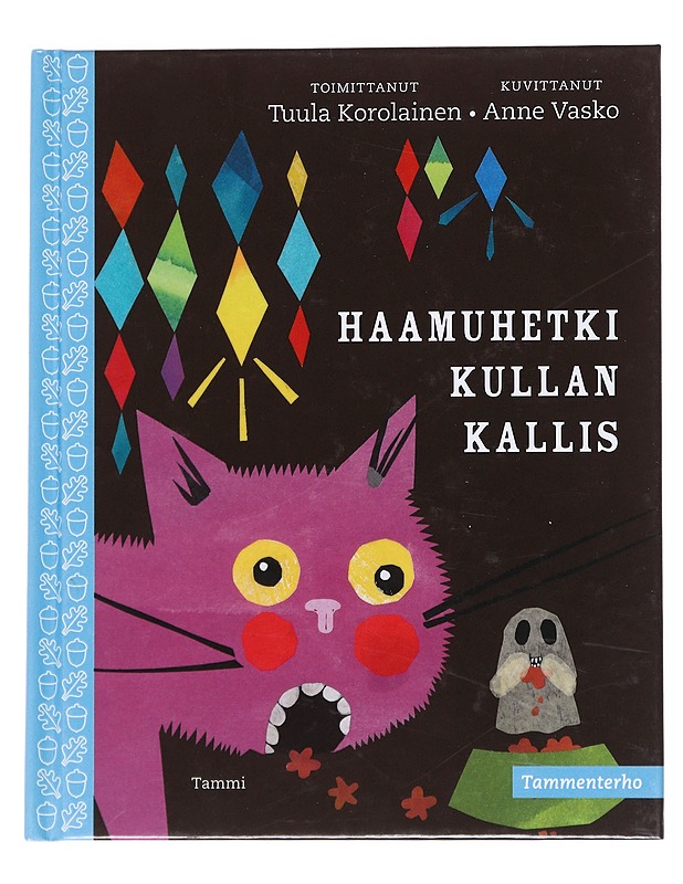 Haamuhetki kullan kallis - Korolainen, Tuula - Lastenkirjat - 10105548982 - 0