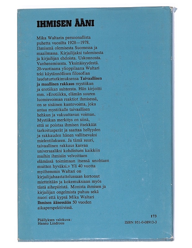 Ihmisen ääni : nöyryys - intohimo - Waltari, Mika - Elämäkerrat ja muistelmat - 10105548985 - 1