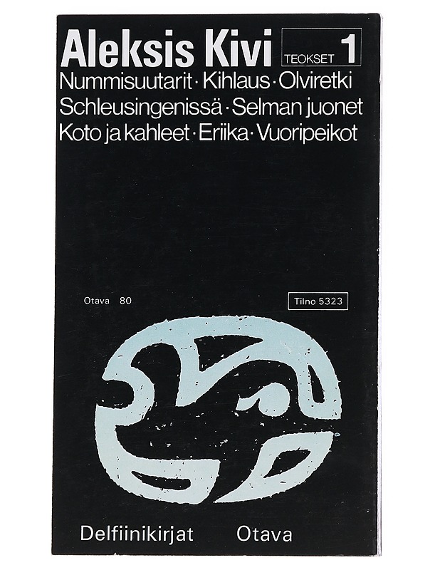 Aleksis Kivi Teokset 1 - Aleksis Kivi - Romaanit ja novellit - 10105548992 - 1