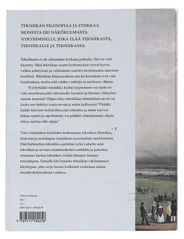 Tekniikan suuret kertomukset : filosofinen raportti - Timo Airaksinen - Historiakirjat - 10105549028 - 1