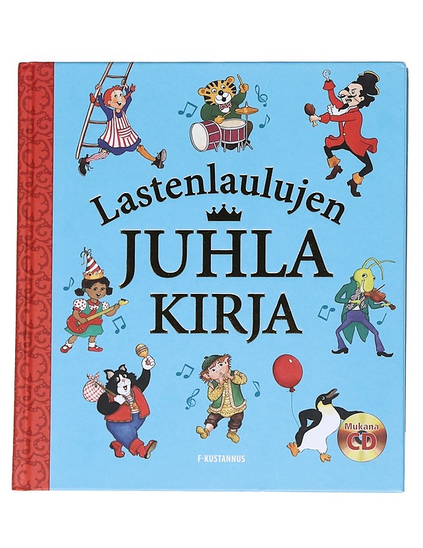 Lastenlaulujen juhlakirja - Huttunen, Pirkko - Lastenkirjat - 10105549031 - 0
