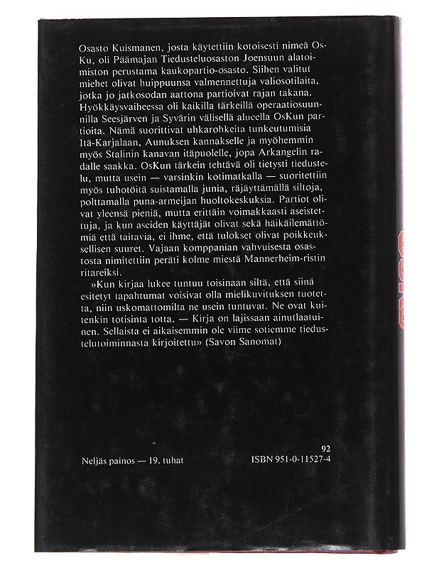 OsKu : tiedustelua ja kaukopartiointia välirauhan ja jatkosodan ajoilta - Jukka L. Mäkelä - Romaanit ja novellit - 10105549079 - 1
