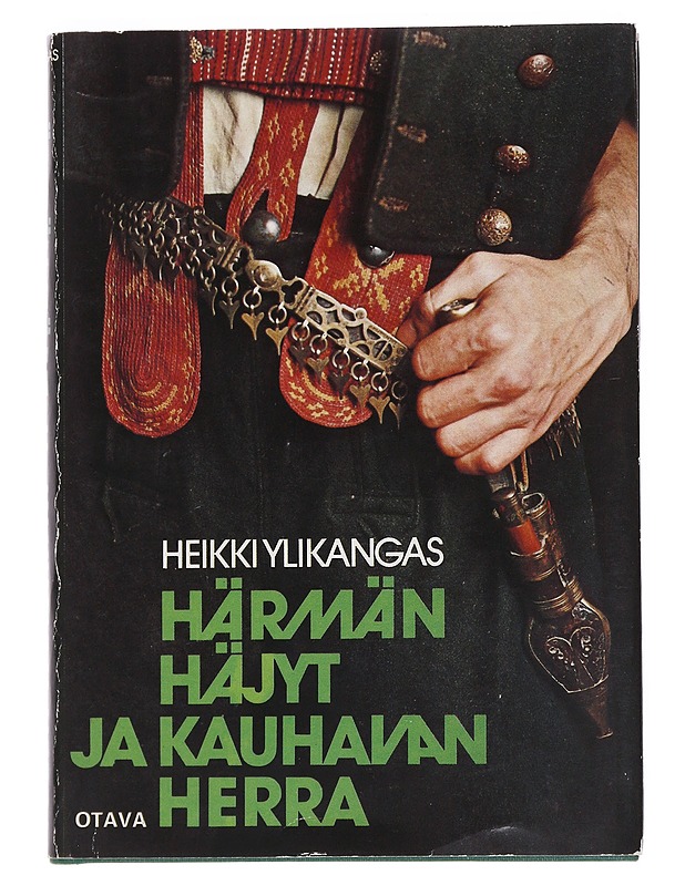 Härmän häjyt ja Kauhavan herra -  Ylikangas, Heikki  - Tietokirjat ja oppaat - 10105549098 - 0