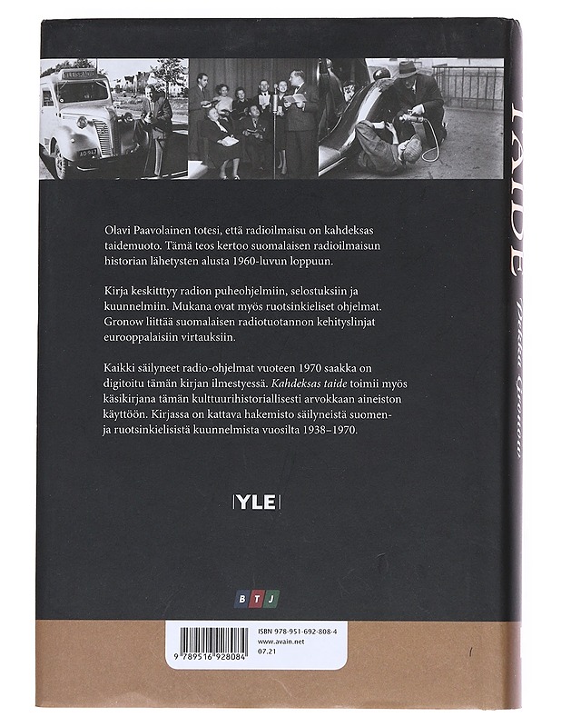Kahdeksas taide : suomalaisen radioilmaisun historia 1923-1970 - Gronow, Pekka - Historiakirjat - 10105549104 - 1