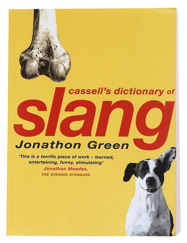 Cassell's dictionary of slang - Jonathon Green - Tietokirjat ja oppaat - 10105549113 - 0
