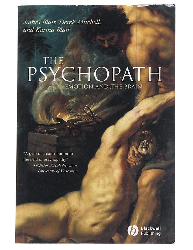 The psychopath : emotion and the brain - Blair, James - Tietokirjat ja oppaat - 10105549136 - 0