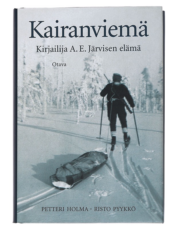 Kairanviemä : kirjailija A. E. Järvisen elämä - Petteri Holma ja Risto Pyykkö - Elämäkerrat ja muistelmat - 10105549194 - 0
