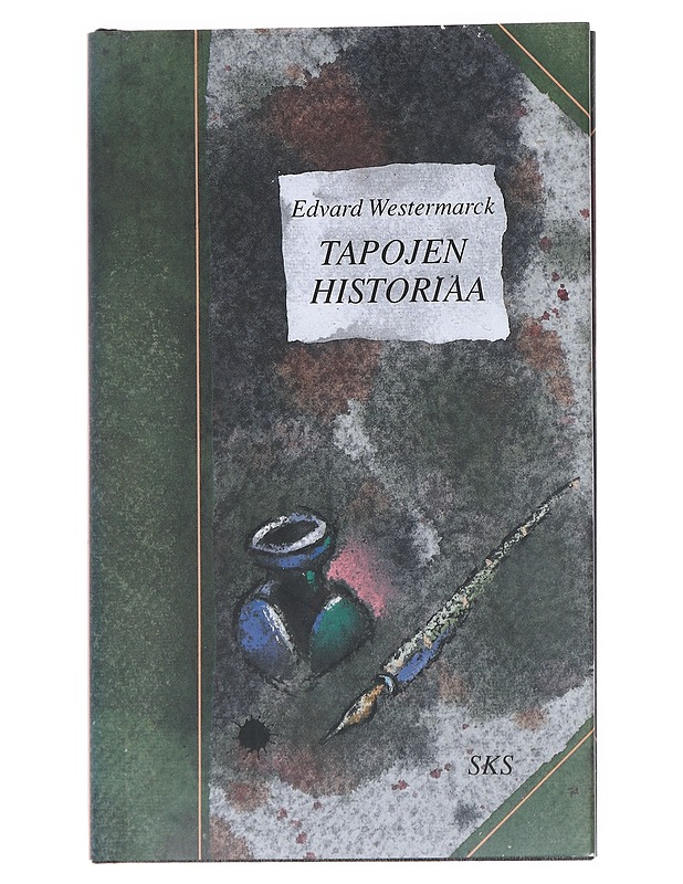Tapojen historiaa : kuusi akadeemista esitelmää - Westermarck, Edvard - Historiakirjat - 10105549201 - 0
