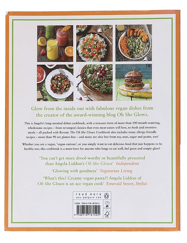 The Oh She Glows Cookbook: Over 100 Vegan Recipes to Glow from the inside out - Angela Liddon - Ruokakirjat - 10105549214 - 1