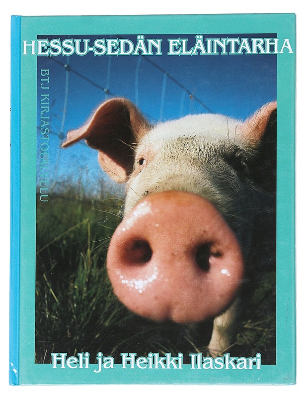 Hessu-sedän eläintarha - Ilaskari, Heli - Romaanit ja novellit - 10105549217 - 0