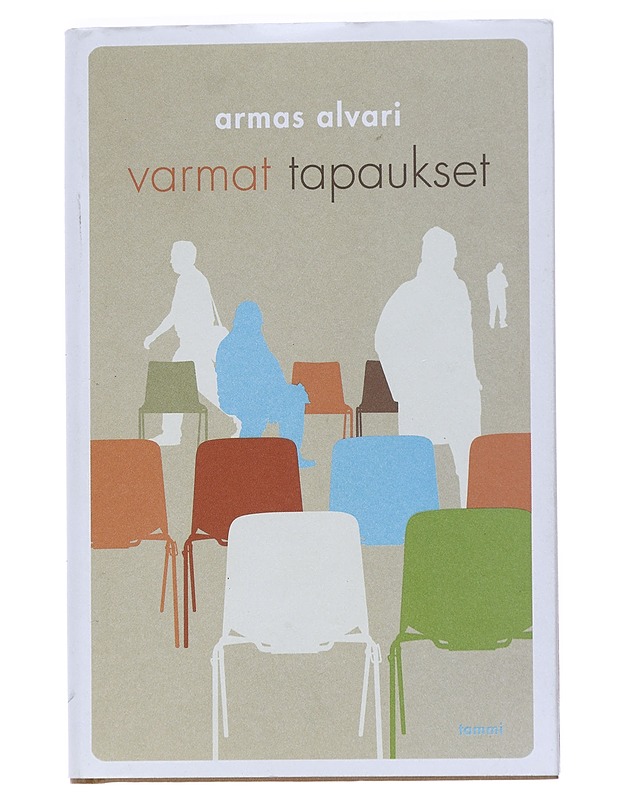 Varmat tapaukset : novelleja - Armas Alvari - Romaanit ja novellit - 10105549242 - 0