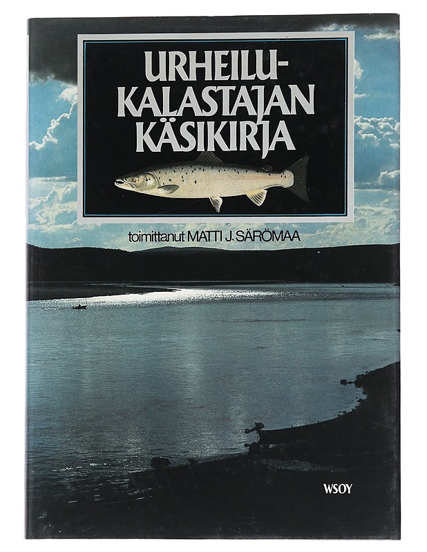 Urheilukalastajan käsikirja - Tietokirjat ja oppaat - 10105549246 - 0