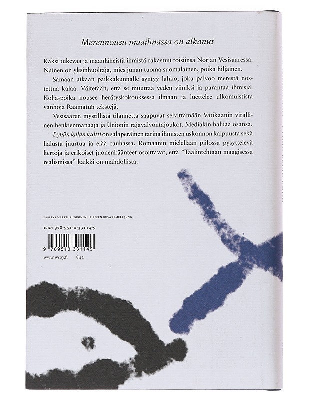 Pyhän kalan kultti - Juha Ruusuvuori - Romaanit ja novellit - 10105549253 - 1