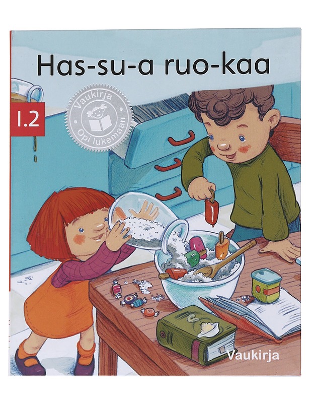 Has-su-a ruo-kaa - Marttinen, Tittamari - Lastenkirjat - 10105549291 - 0