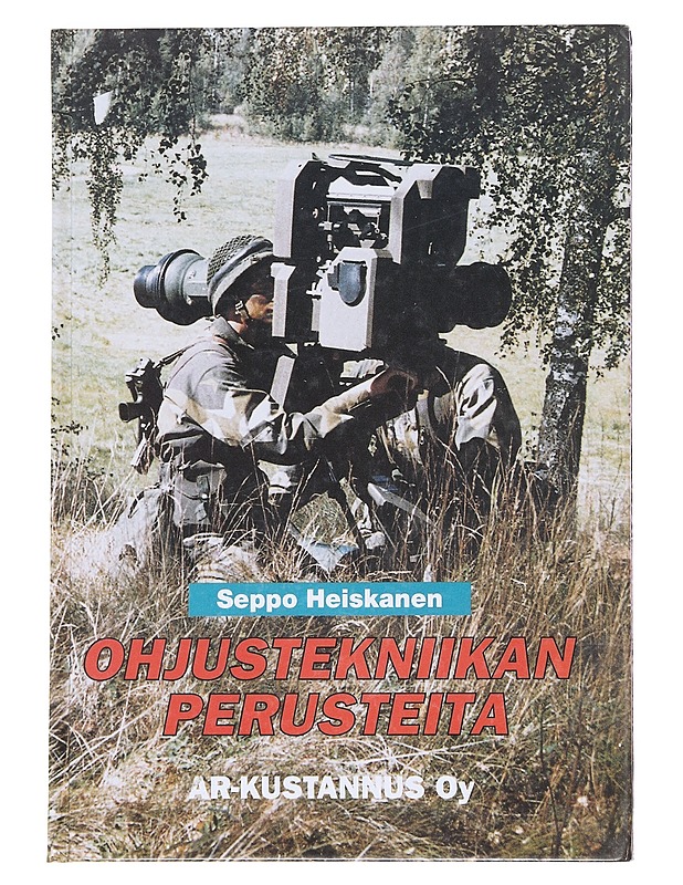 OHJUSTEKNIIKAN PERUSTEITA - HEISKANEN, SEPPO - Tietokirjat ja oppaat - 10105549296 - 0