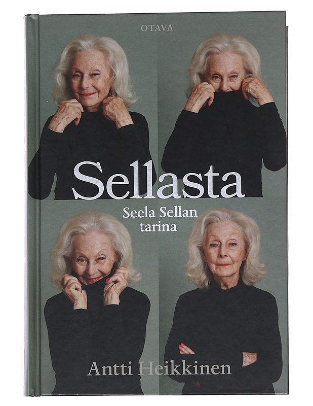 Sellasta : Seela Sellan tarina - Antti Heikkinen - Elämäkerrat ja muistelmat - 10105549378 - 0