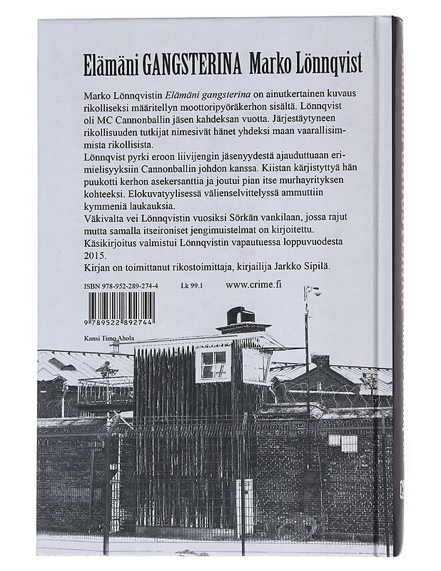 Elämäni gangsterina - Lönnqvist, Marko - Elämäkerrat ja muistelmat - 10105549404 - 1