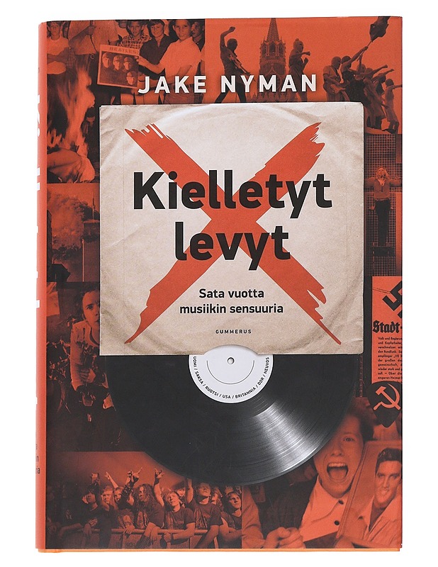 Kielletyt levyt : sata vuotta musiikin sensuuria - Nyman, Jake - Kirja lahjaksi - 10105549409 - 0