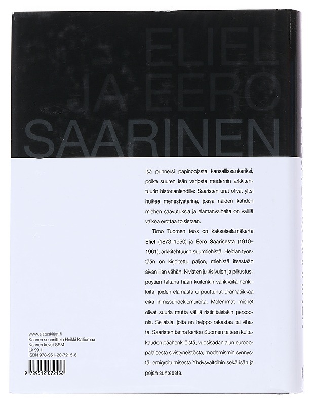 Eliel ja Eero Saarinen - Timo Tuomi - Elämäkerrat ja muistelmat - 10105549446 - 1