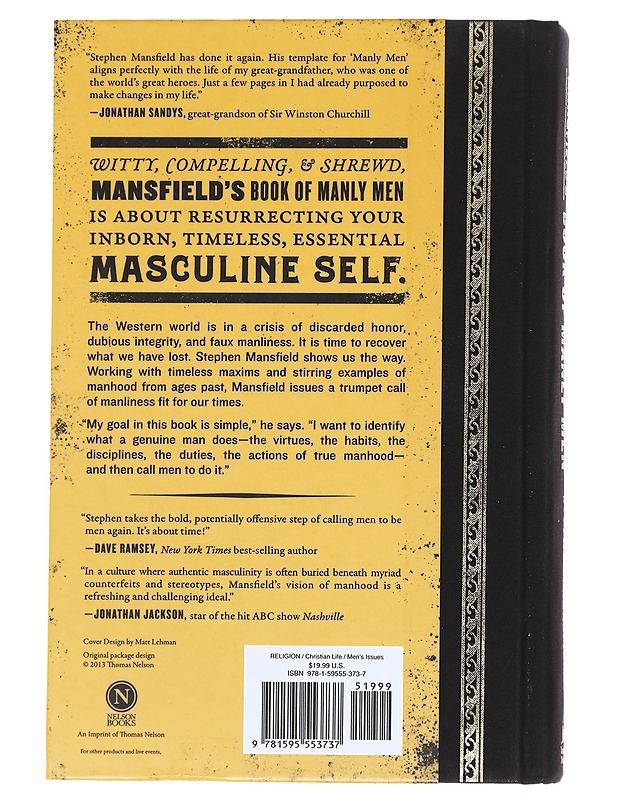Mansfield's Book of Manly Men: An Utterly Invigorating Guide to Being Your Most Masculine Self: The Perfect Father's Day Gift for Dads - Mansfield, Stephen - Tietokirjat ja oppaat - 10105549474 - 1