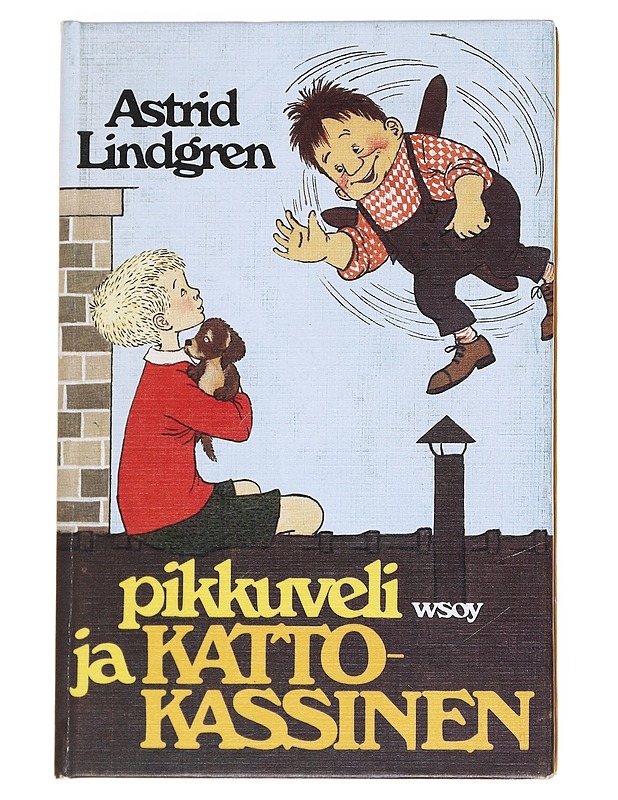 Pikkuveli ja Katto-Kassinen - Lindgren, Astrid - Lastenkirjat - 10105549471 - 0