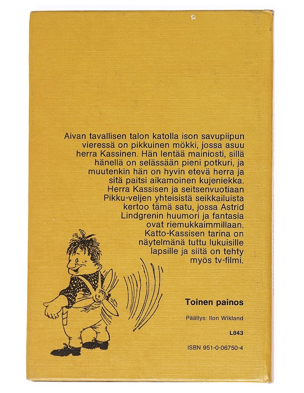 Pikkuveli ja Katto-Kassinen - Lindgren, Astrid - Lastenkirjat - 10105549471 - 1