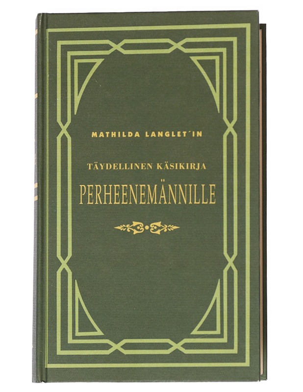 Perheenemännille kaupungissa ja maalla 1. - Langlet, Mathilda - Tietokirjat ja oppaat - 10105549490 - 0