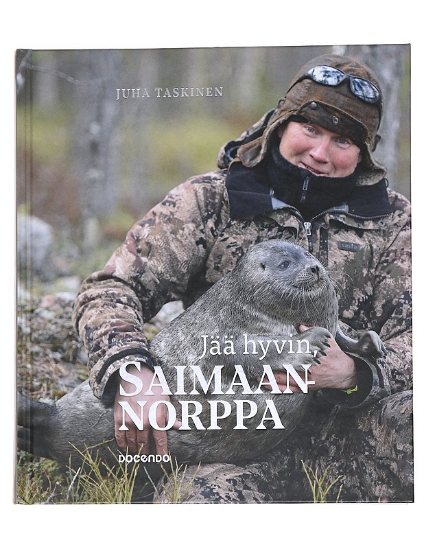 Jää hyvin, saimaannorppa - Juha Taskinen - Tietokirjat ja oppaat - 10105549535 - 0