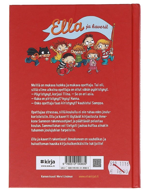 Ella ja kaverit rakentavat ihmekoneen - Parvela, Timo - Lastenkirjat - 10105549557 - 1
