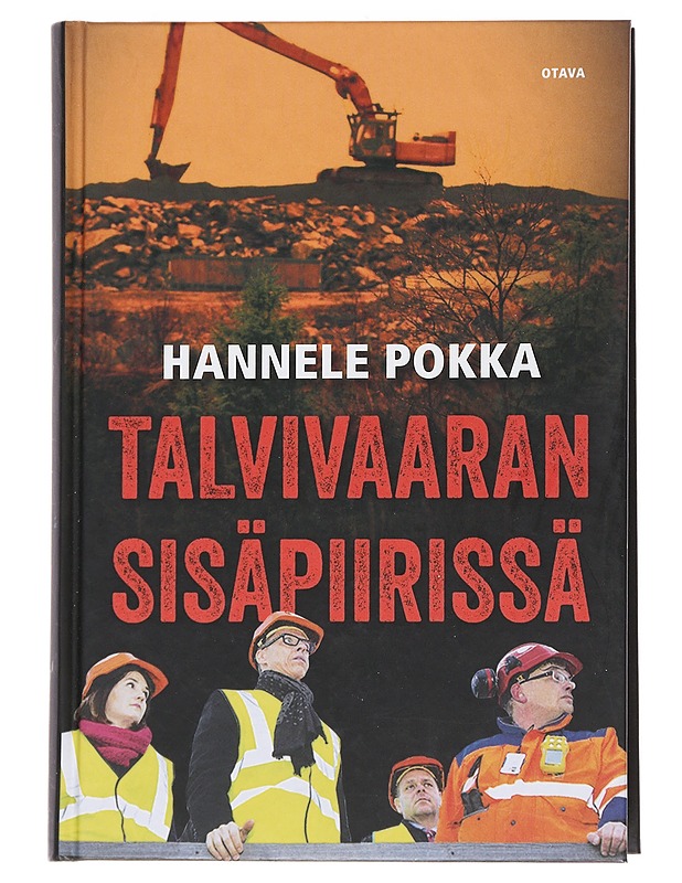 Talvivaaran sisäpiirissä - Hannele Pokka - Jännitys ja dekkarit - 10105549658 - 0
