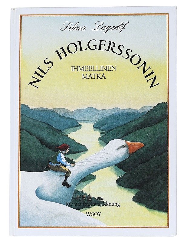 Nils Holgerssonin ihmeellinen matka - Lagerlöf, Selma - Lastenkirjat - 10105549696 - 0