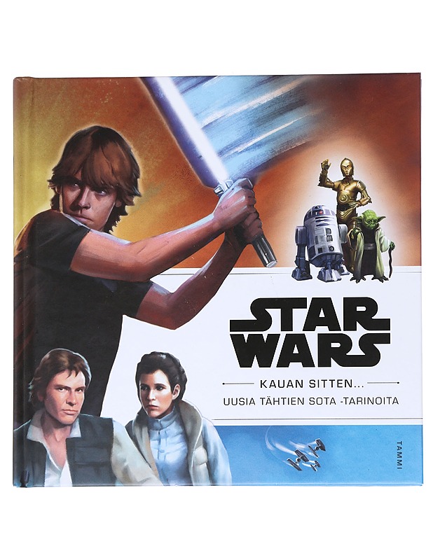 Kauan sitten... : uusia Tähtien sota -tarinoita - Hulkkonen, Antti - Lastenkirjat - 10105549715 - 0