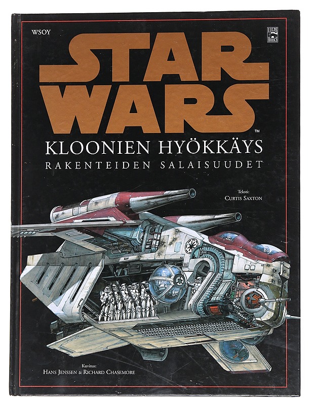 Kloonien hyökkäys : rakenteiden salaisuudet - Saxton, Curtis - Lastenkirjat - 10105549719 - 0