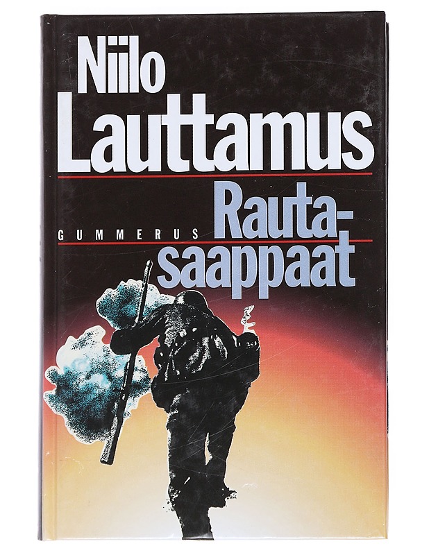 Rautasaappaat : romaani - Niilo Lauttamus - Romaanit ja novellit - 10105549767 - 0