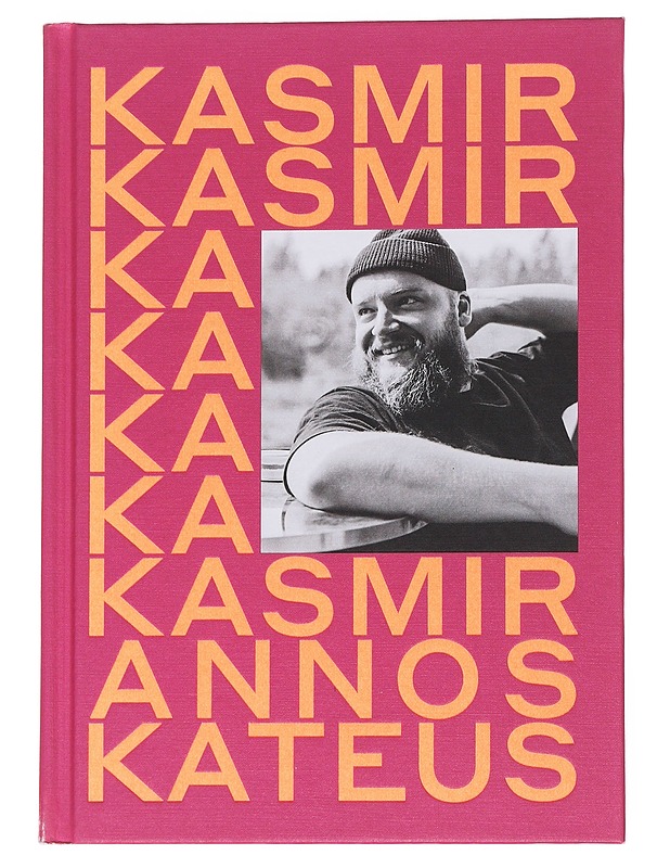 Kasmir : annoskateus : stooreja ja reseptejä - Kirjonen, Thomas - Elämäkerrat ja muistelmat - 10105549808 - 0